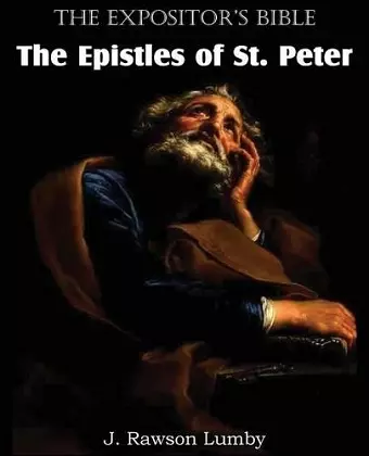 The Expositor's Bible The Epistles of St. Peter cover