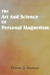 Art and Science of Personal Magnetism cover