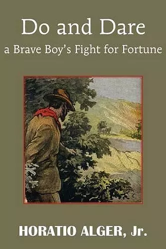 Do and Dare - A Brave Boy's Fight for Fortune cover