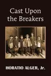 Cast Upon the Breakers cover