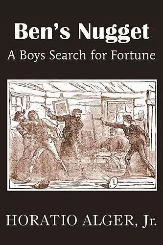 Ben's Nugget, a Boys Search for Fortune cover