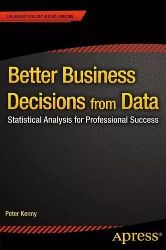 Better Business Decisions from Data cover