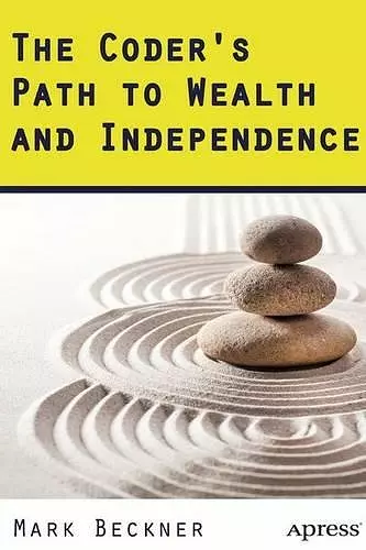 The Coder's Path to Wealth and Independence cover