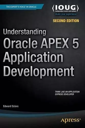 Understanding Oracle APEX 5 Application Development cover