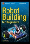 Robot Building for Beginners, Third Edition cover