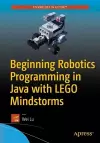 Beginning Robotics Programming in Java with LEGO Mindstorms cover