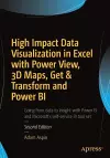 High Impact Data Visualization in Excel with Power View, 3D Maps, Get & Transform and Power BI cover