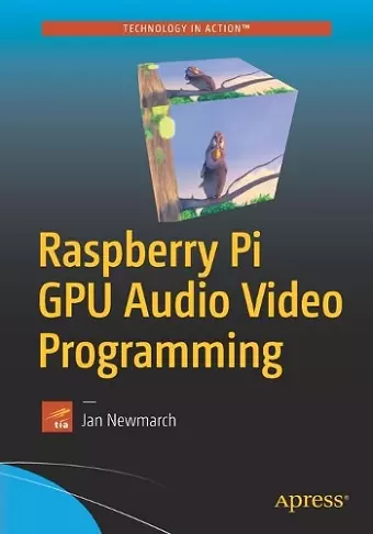 Raspberry Pi GPU Audio Video Programming cover