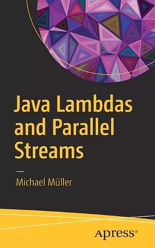 Java Lambdas and Parallel Streams cover