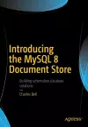 Introducing the MySQL 8 Document Store cover