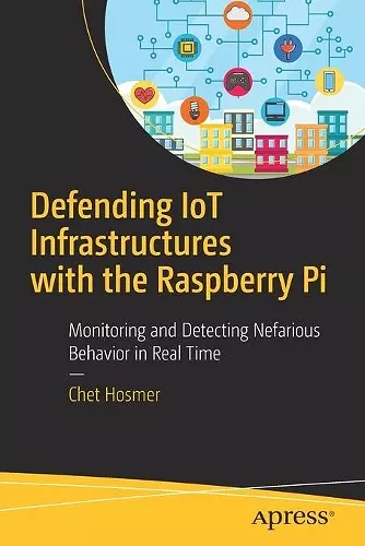 Defending IoT Infrastructures with the Raspberry Pi cover