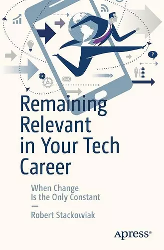 Remaining Relevant in Your Tech Career cover