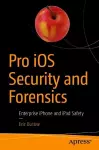 Pro iOS Security and Forensics cover