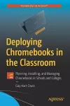 Deploying Chromebooks in the Classroom cover