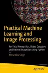 Practical Machine Learning and Image Processing cover