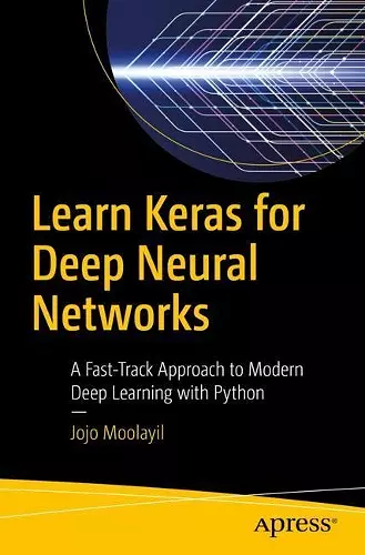 Learn Keras for Deep Neural Networks cover