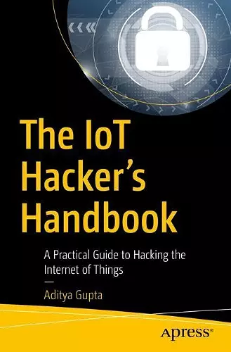 The IoT Hacker's Handbook cover