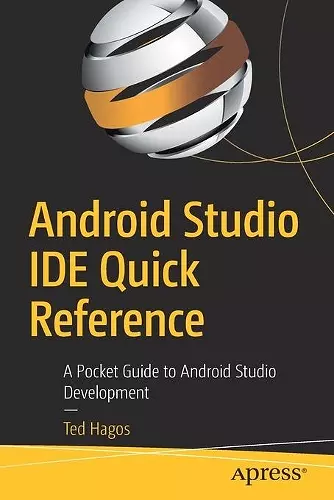 Android Studio IDE Quick Reference cover