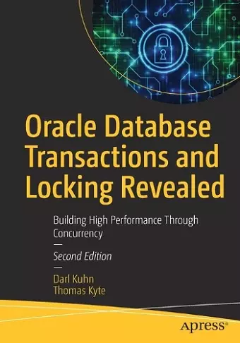 Oracle Database Transactions and Locking Revealed cover