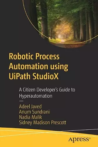 Robotic Process Automation using UiPath StudioX cover