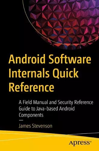 Android Software Internals Quick Reference cover