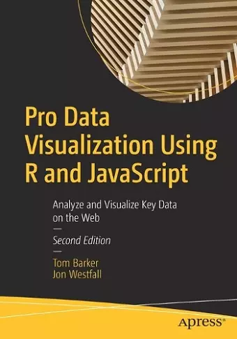 Pro Data Visualization Using R and JavaScript cover