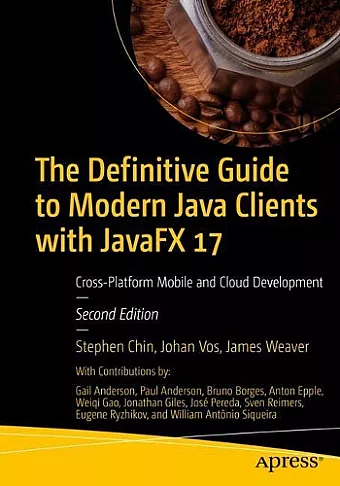The Definitive Guide to Modern Java Clients with JavaFX 17 cover