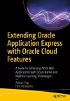 Extending Oracle Application Express with Oracle Cloud Features cover