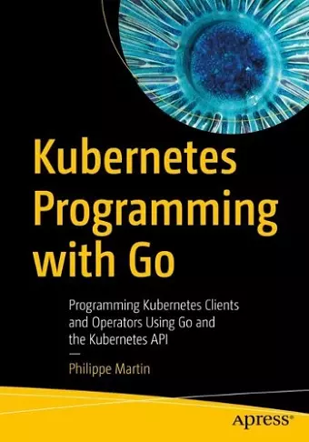 Kubernetes Programming with Go cover