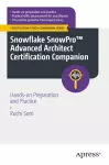 Snowflake SnowPro™ Advanced Architect Certification Companion cover