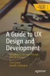 A Guide to UX Design and Development cover