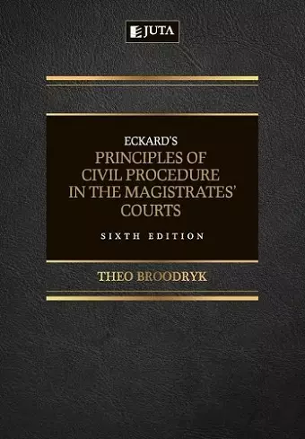 Eckard’s Principles of Civil Procedure in the Magistrates’ Courts cover