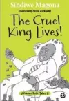 The cruel king lives cover