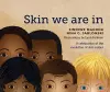 Skin We Are In cover