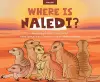 Where is Naledi? cover