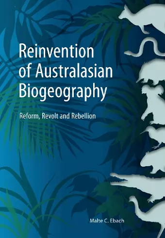 Reinvention of Australasian Biogeography cover