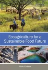 Ecoagriculture for a Sustainable Food Future cover