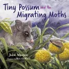 Tiny Possum and the Migrating Moths cover
