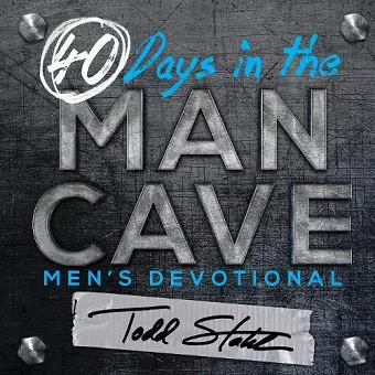 40 Days in the Man Cave cover