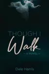 Though I Walk cover