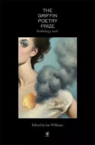 The 2018 Griffin Poetry Prize Anthology cover