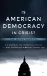 Is American Democracy in Crisis? cover