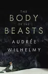 The Body of the Beasts cover