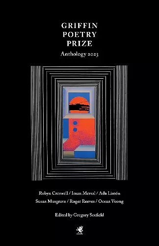 The 2023 Griffin Poetry Prize Anthology cover