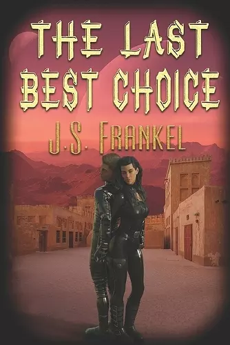 The Last Best Choice cover