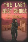 The Last Best Choice cover