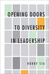 Opening Doors to Diversity in Leadership cover