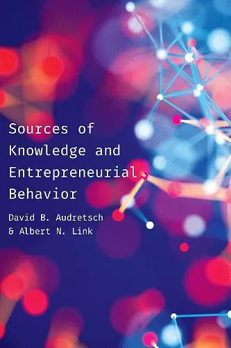 Sources of Knowledge and Entrepreneurial Behavior cover