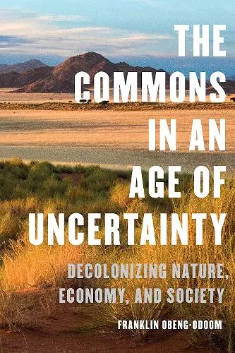 The Commons in an Age of Uncertainty cover