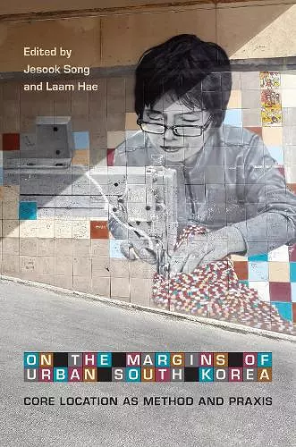 On the Margins of Urban South Korea cover